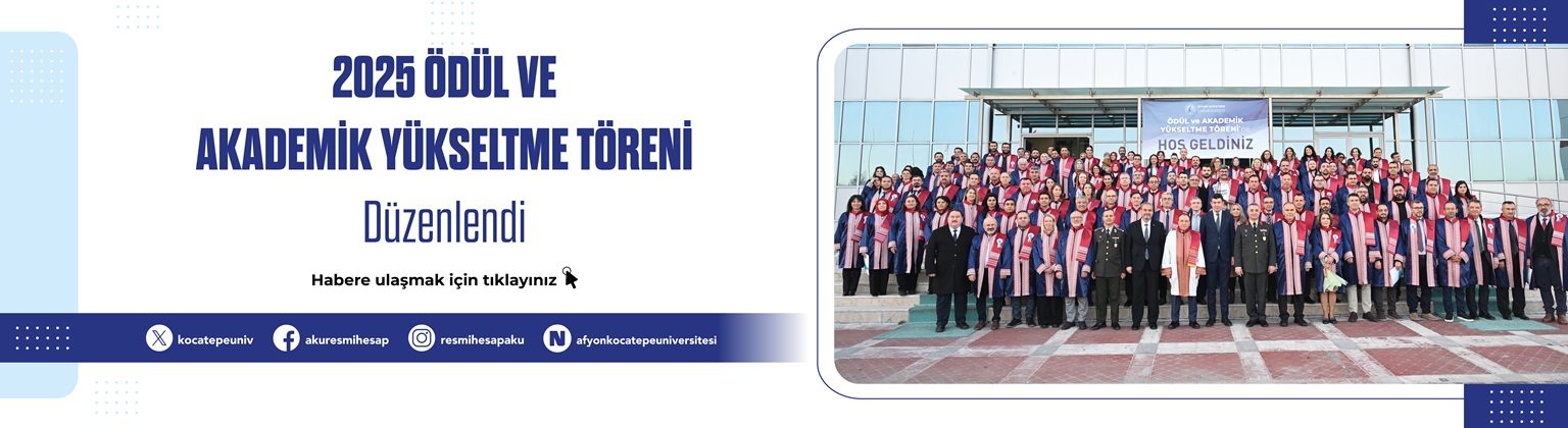 AKÜ’de 2025 Yılı Ödül ve Akademik Yükseltme Töreni Düzenlendi