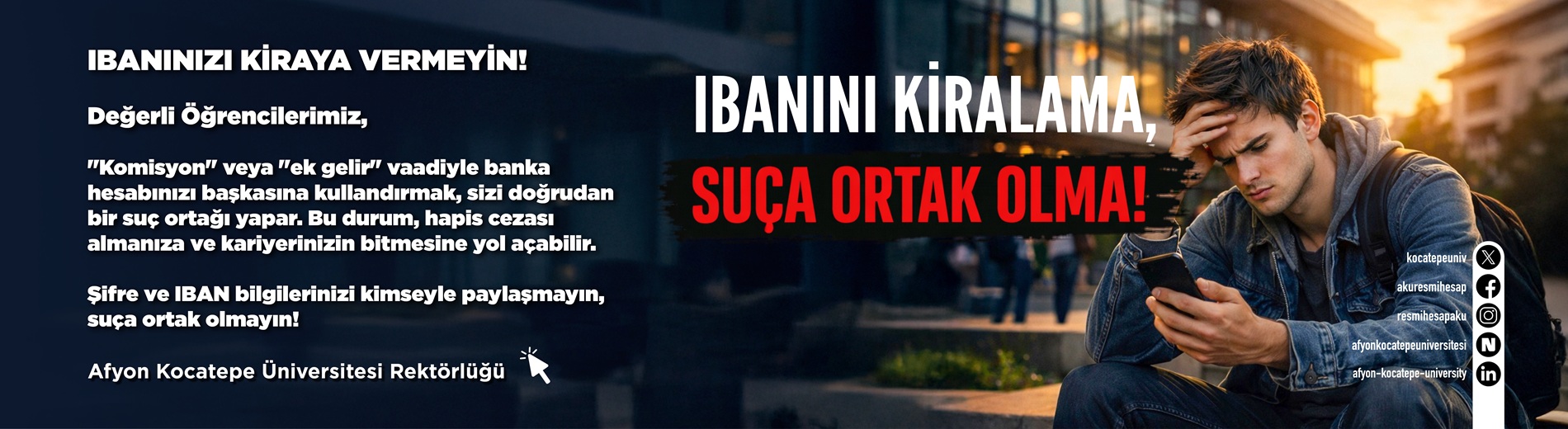 Öğrencilerimize Önemli Uyarı: IBAN Kiralamayın