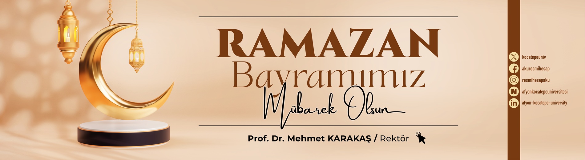 Rektör Karakaş’tan Ramazan Bayramı Mesajı