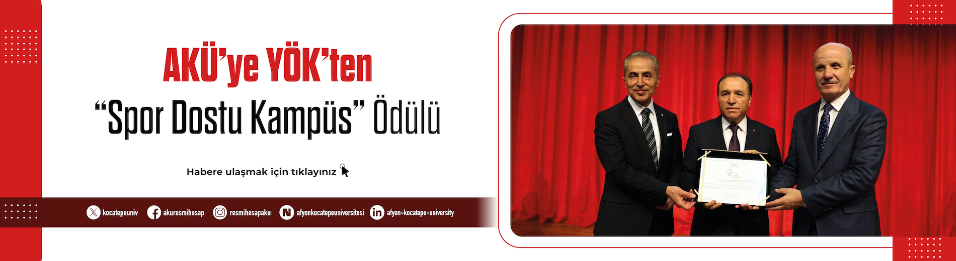 AKÜ’ye YÖK’ten “Spor Dostu Kampüs” Ödülü AKÜ’ye YÖK’ten “Spor Dostu Kampüs” Ödülü