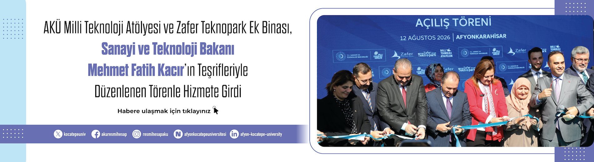 AKÜ Milli Teknoloji Atölyesi ve Zafer Teknopark Ek Binası